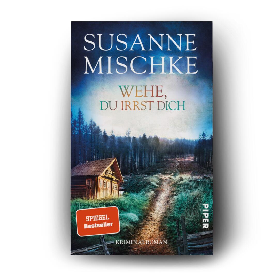 Bild: 9783492065146 | Wehe, du irrst dich | Susanne Mischke | Taschenbuch | 336 S. | Deutsch