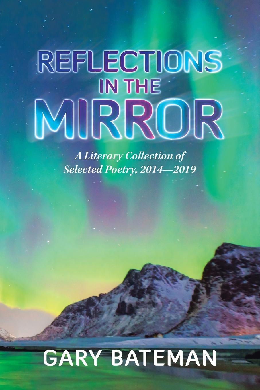Cover: 9781665582216 | Reflections in the Mirror | Gary Bateman | Taschenbuch | Paperback