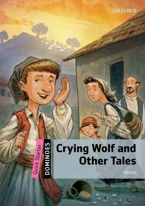 Cover: 9780194249713 | Aesop: Quick Starter: Crying Wolf and Other Tales | New Edition | 2013