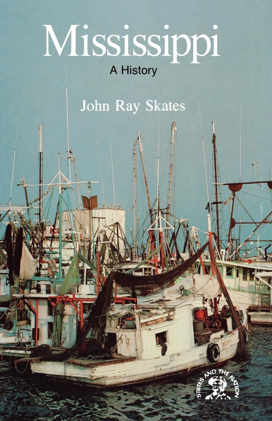 Cover: 9780393333848 | Mississippi | A Bicentennial History | John Ray Skates | Taschenbuch