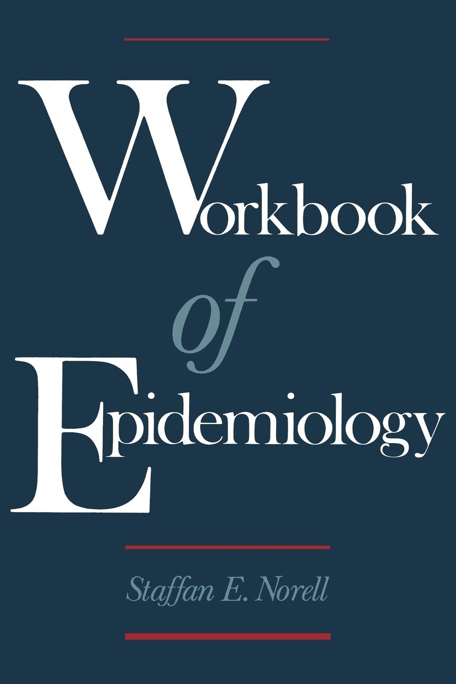 Cover: 9780195074918 | Workbook of Epidemiology | Staffan E. Norell | Taschenbuch | Englisch