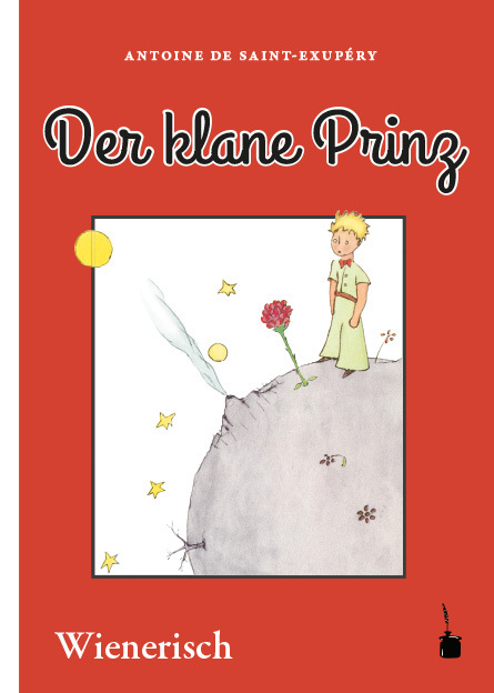 Cover: 9783946190639 | Der klane Prinz | Der kleine Prinz - Wienerisch | Exupéry | Buch