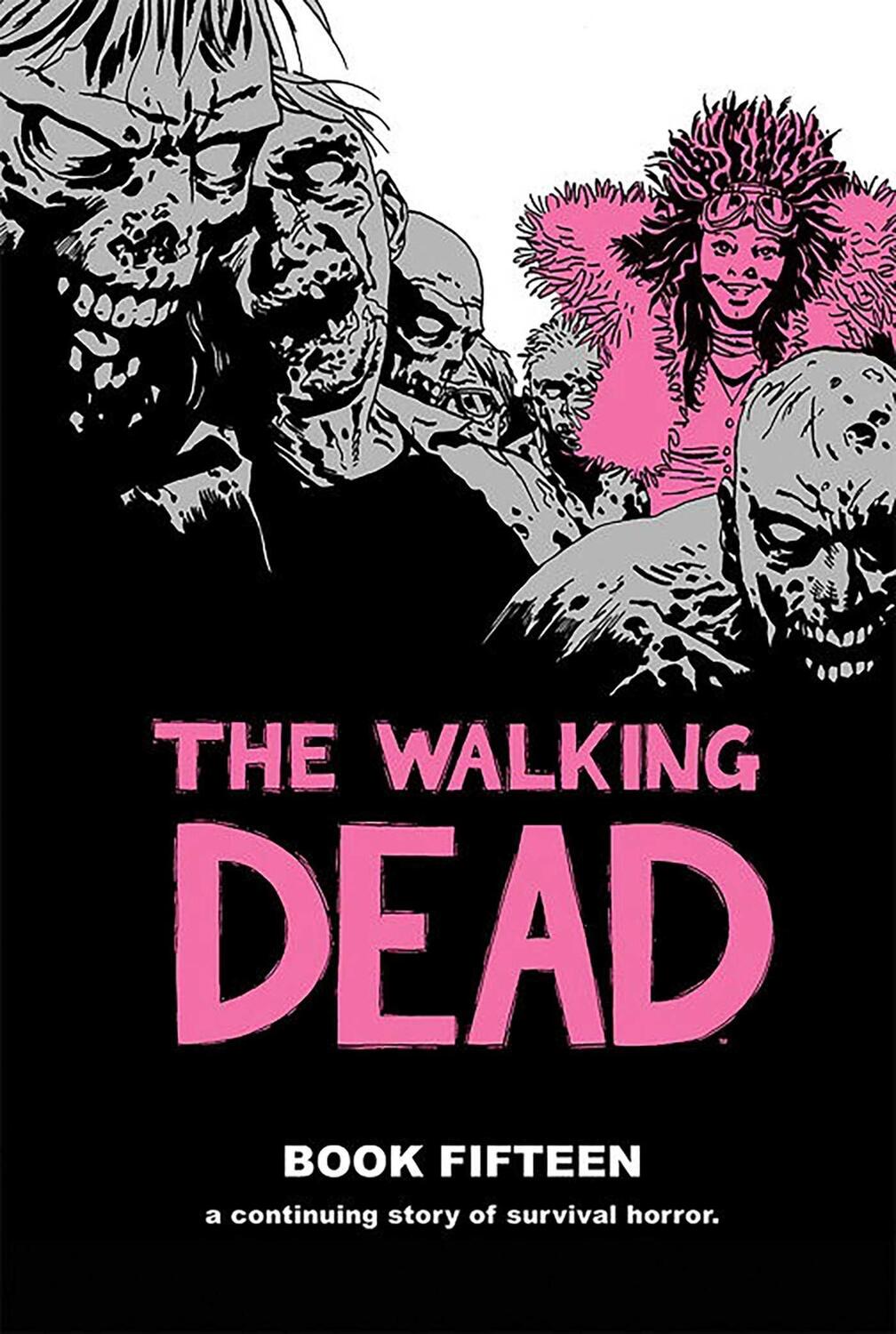 Cover: 9781534308503 | The Walking Dead Book 15 | Robert Kirkman | Buch | Gebunden | Englisch
