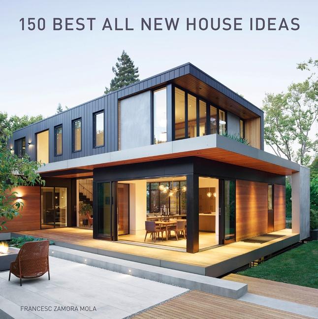 Cover: 9780063219243 | 150 Best All New House Ideas | Francesc Zamora | Buch | Gebunden