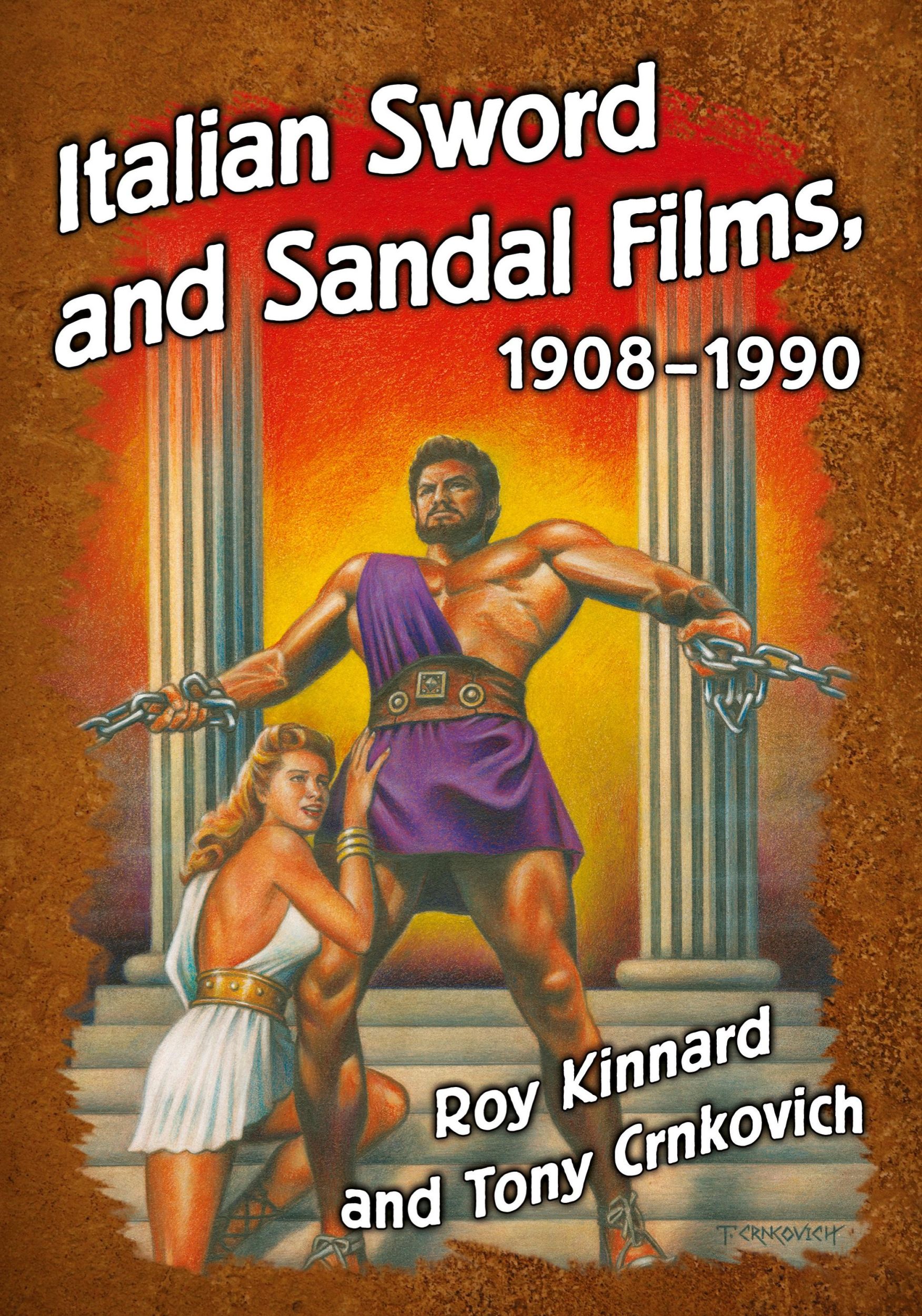 Cover: 9781476662916 | Italian Sword and Sandal Films, 1908-1990 | Roy Kinnard (u. a.) | Buch