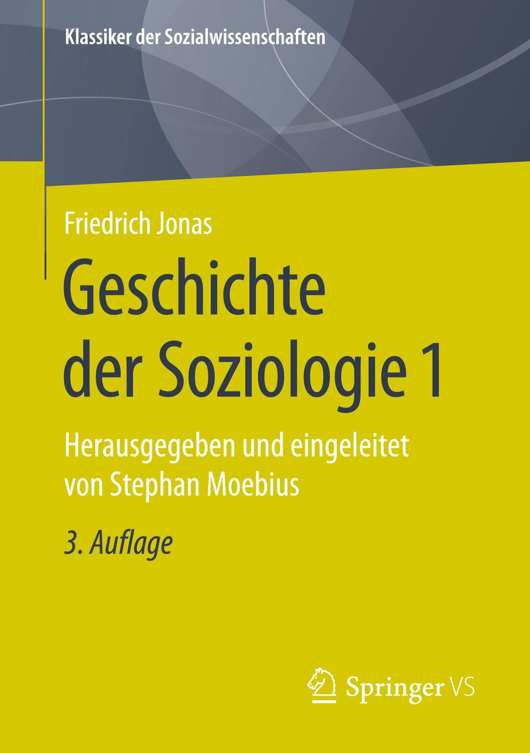 Cover: 9783658314088 | Geschichte der Soziologie 1 | Friedrich Jonas | Taschenbuch | Deutsch