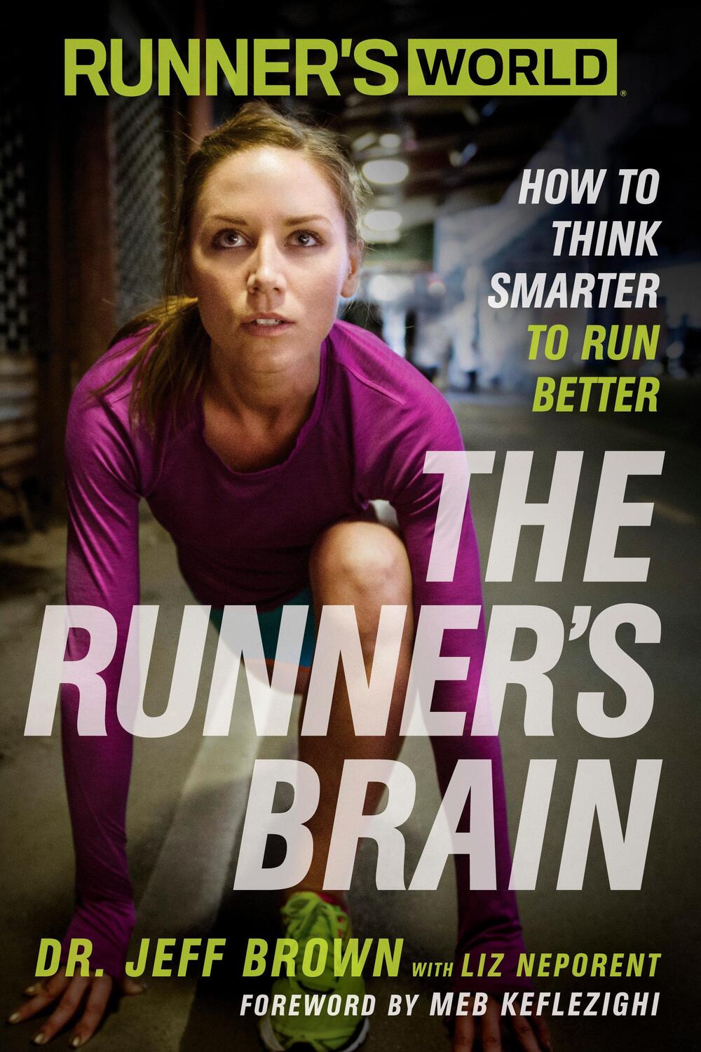Cover: 9781623363475 | Runner's World: The Runner's Brain | Jeff Brown (u. a.) | Taschenbuch