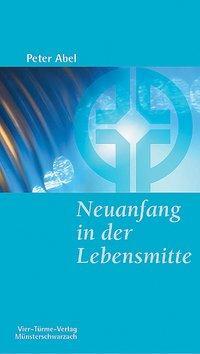 Cover: 9783878686392 | Neuanfang in der Lebensmitte | Münsterschwarzacher Kleinschriften 139