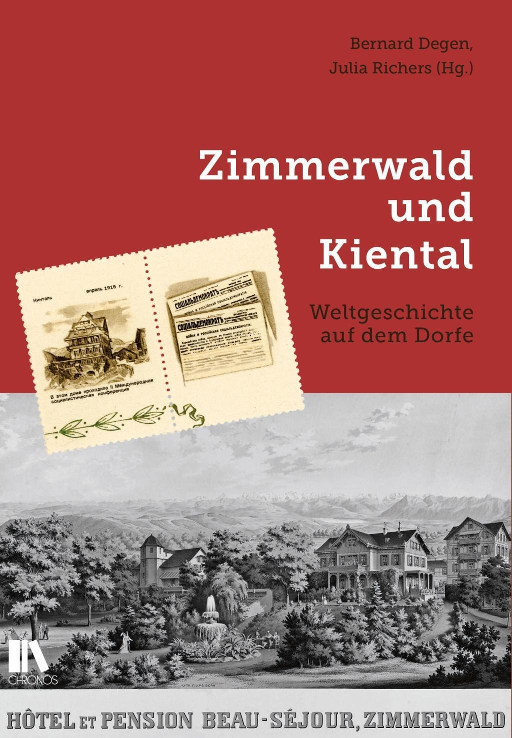 Cover: 9783034012980 | Zimmerwald und Kiental | Weltgeschichte auf dem Dorfe | Taschenbuch