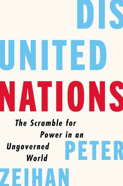 Cover: 9780062913685 | Disunited Nations | The Scramble for Power in an Ungoverned World