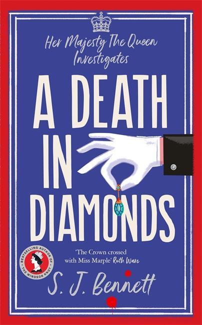 Cover: 9781838776244 | A Death in Diamonds | S. J. Bennett | Taschenbuch | 400 S. | Englisch