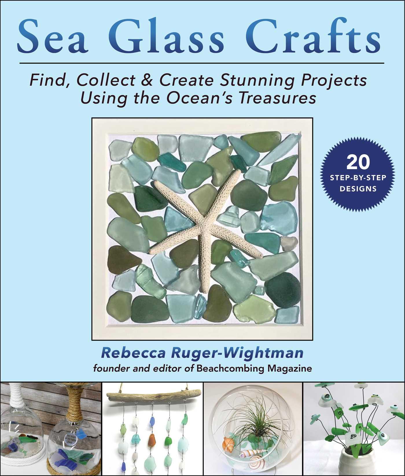 Cover: 9781631586903 | Sea Glass Crafts | Rebecca Ruger-Wightman | Taschenbuch | Englisch