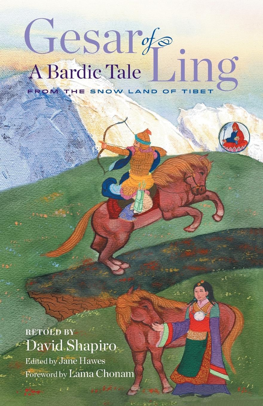 Cover: 9781982225131 | Gesar of Ling | A Bardic Tale from the Snow Land of Tibet | Shapiro