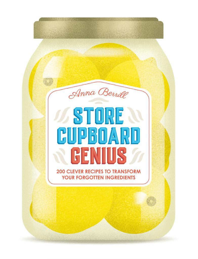 Cover: 9781837760411 | Store Cupboard Genius | Anna Berrill | Buch | Englisch | 2024