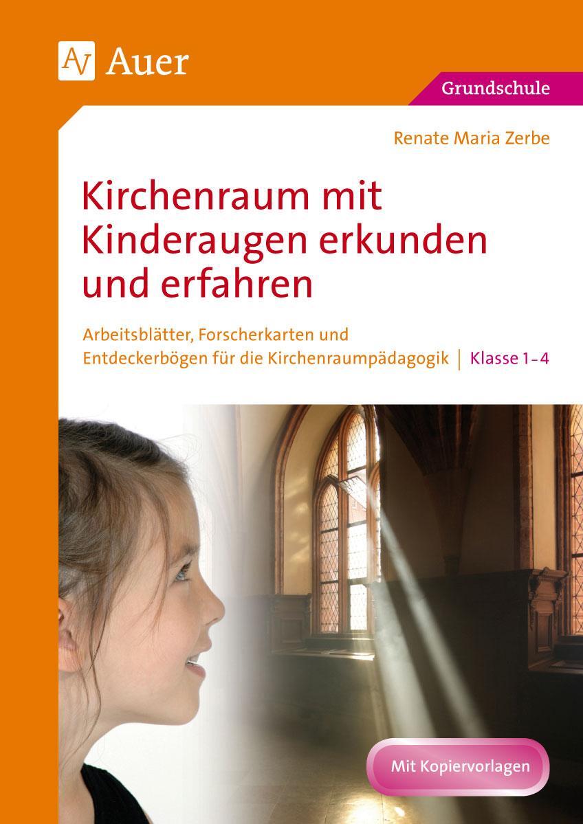 Cover: 9783403072775 | Kirchenraum mit Kinderaugen erkunden und erfahren | Renate Maria Zerbe