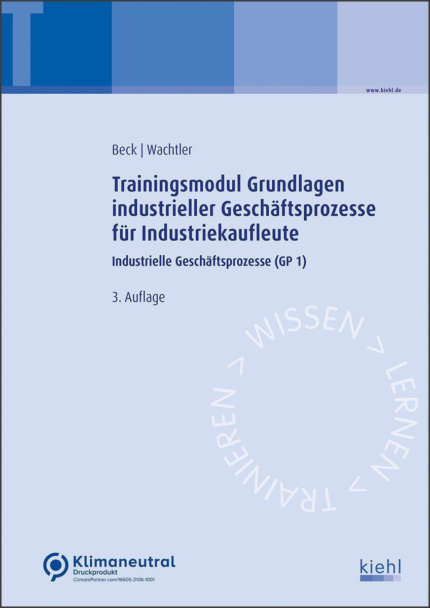 Cover: 9783470591735 | Trainingsmodul Grundlagen industrieller Geschäftsprozesse für...