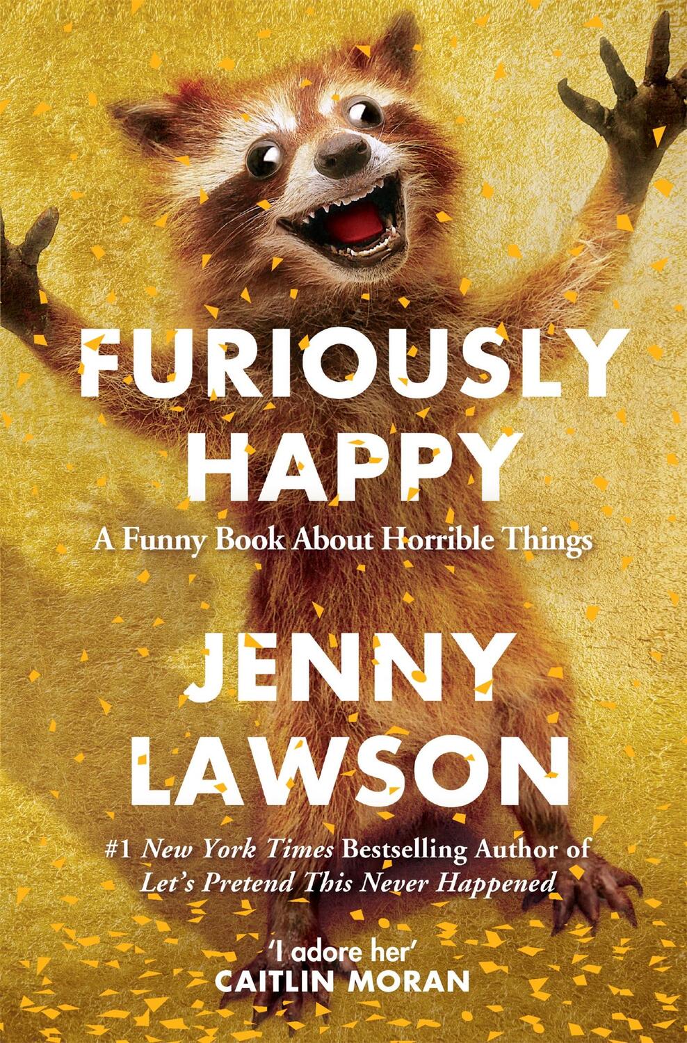 Cover: 9781447238348 | Furiously Happy | Jenny Lawson | Taschenbuch | B-format paperback