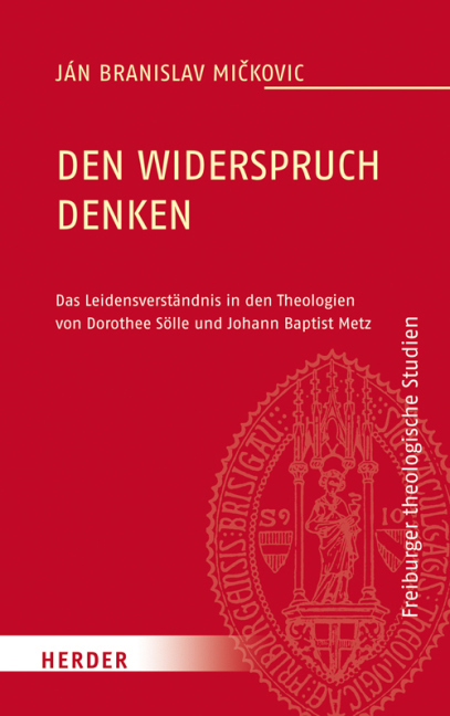 Cover: 9783451328299 | Den Widerspruch denken | Ján Branislav Mickovic | Buch | 224 S. | 2014