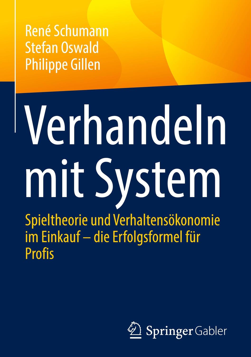 Cover: 9783658340544 | Verhandeln mit System | René Schumann (u. a.) | Buch | 2021