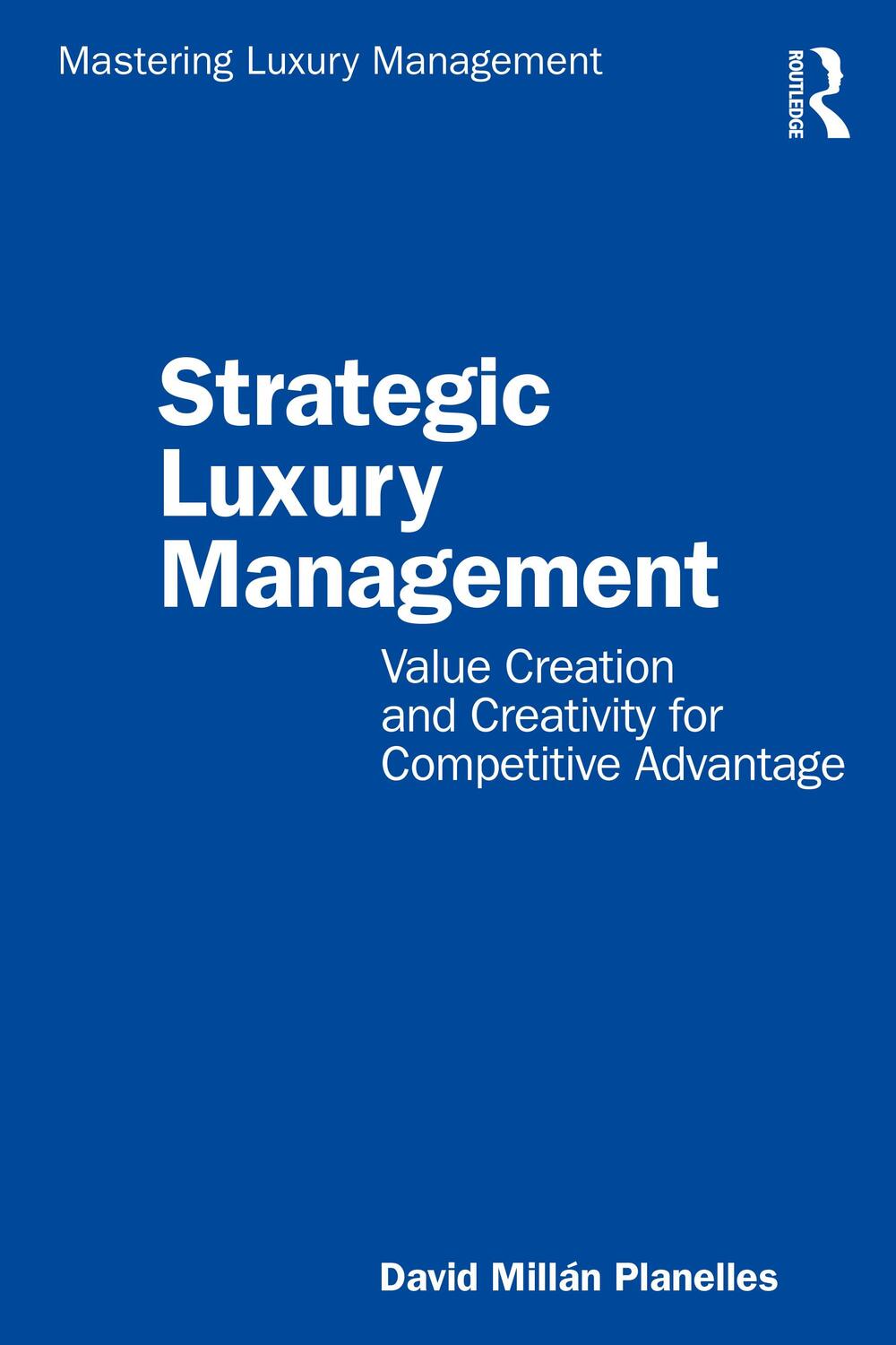 Cover: 9780367858377 | Strategic Luxury Management | David Millán Planelles | Taschenbuch