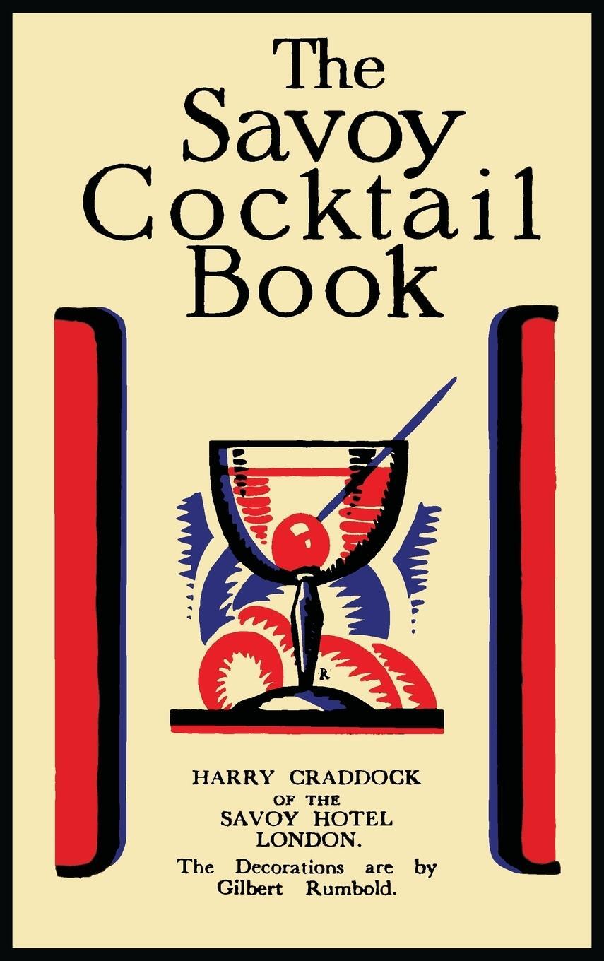 Cover: 9781614278375 | The Savoy Cocktail Book | Harry Craddock | Buch | Englisch | 2015