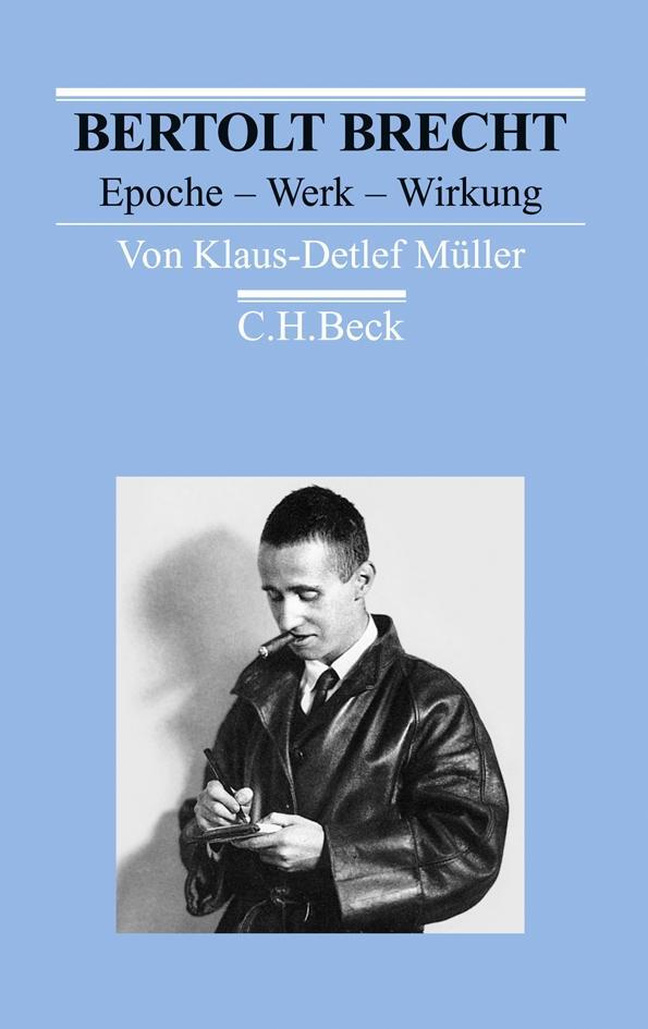 Cover: 9783406591488 | Bertolt Brecht | Epoche - Werk - Wirkung | Klaus-Detlef Müller | Buch