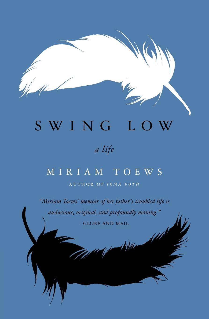 Cover: 9780062070166 | Swing Low | Miriam Toews | Taschenbuch | Paperback | Englisch | 2020