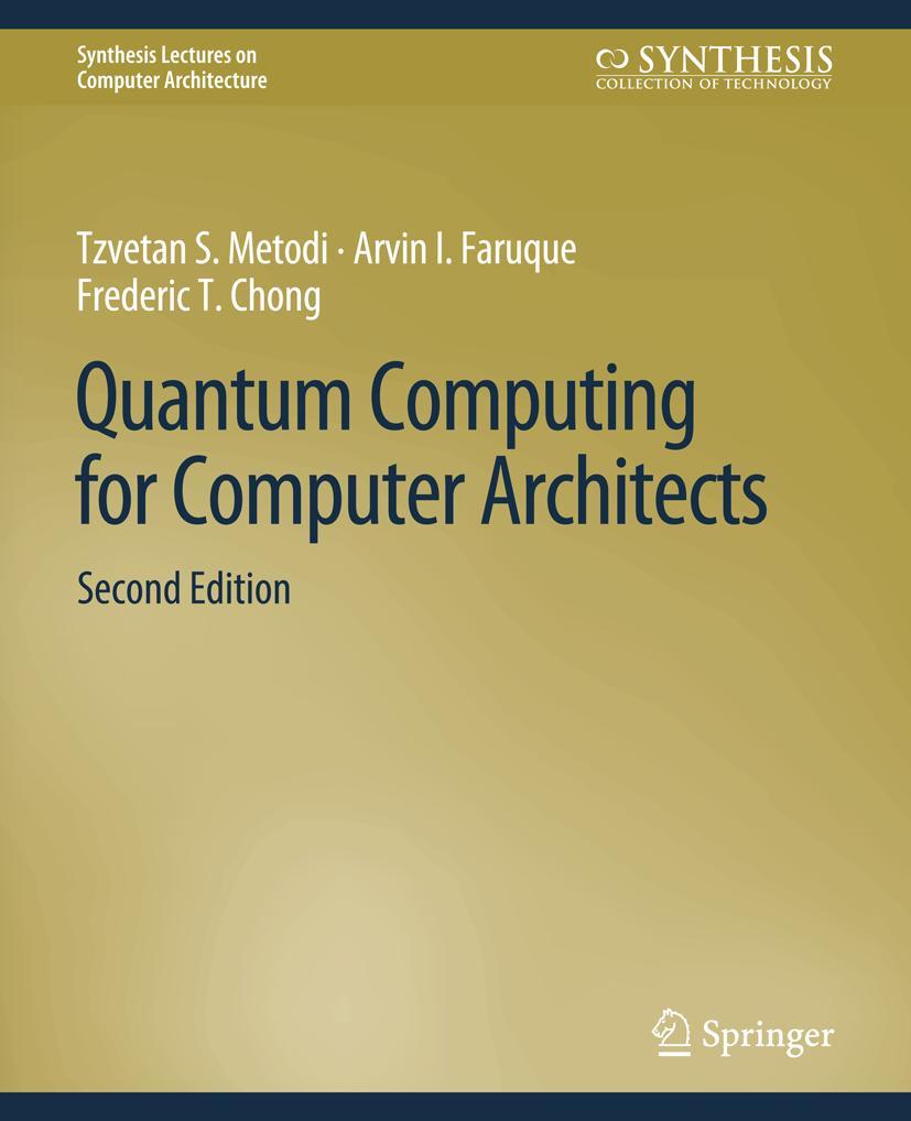 Cover: 9783031006036 | Quantum Computing for Computer Architects, Second Edition | Buch | xii