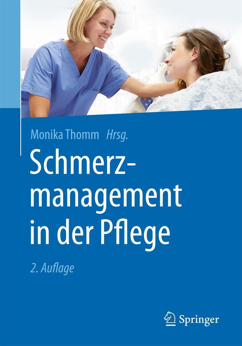 Cover: 9783662454138 | Schmerzmanagement in der Pflege | Monika Thomm | Taschenbuch | XVI