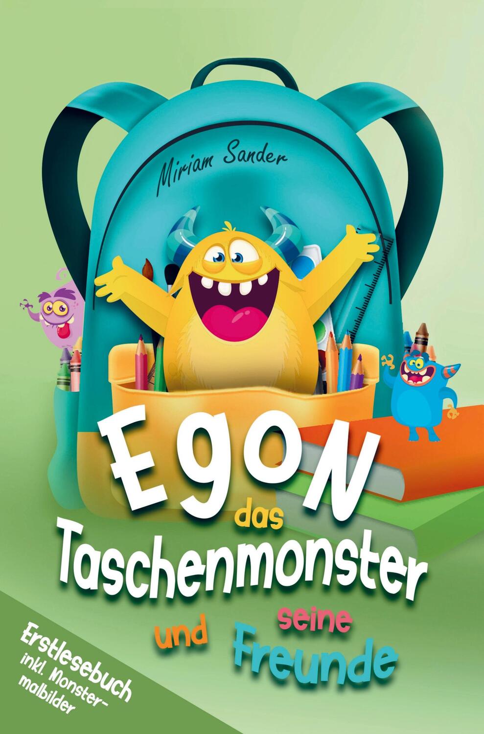 Cover: 9789403714653 | Erstlesebuch - Egon das Taschenmonster und seine Freunde - mit...