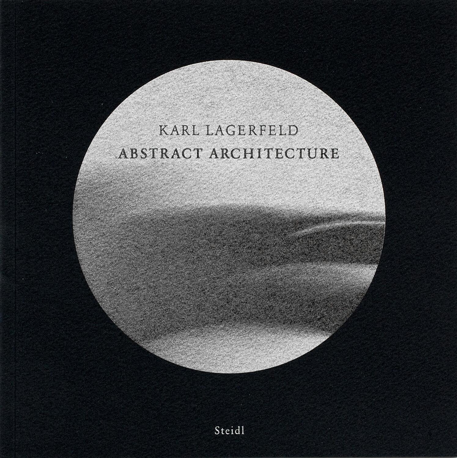 Cover: 9783865218032 | Abstract Architecture | Karl Lagerfeld | Taschenbuch | Deutsch | 2008