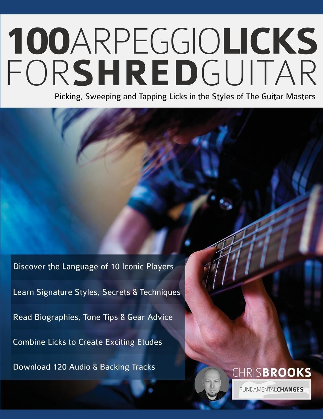 Cover: 9781789332261 | 100 Arpeggio Licks for Shred Guitar | Chris Brooks (u. a.) | Buch