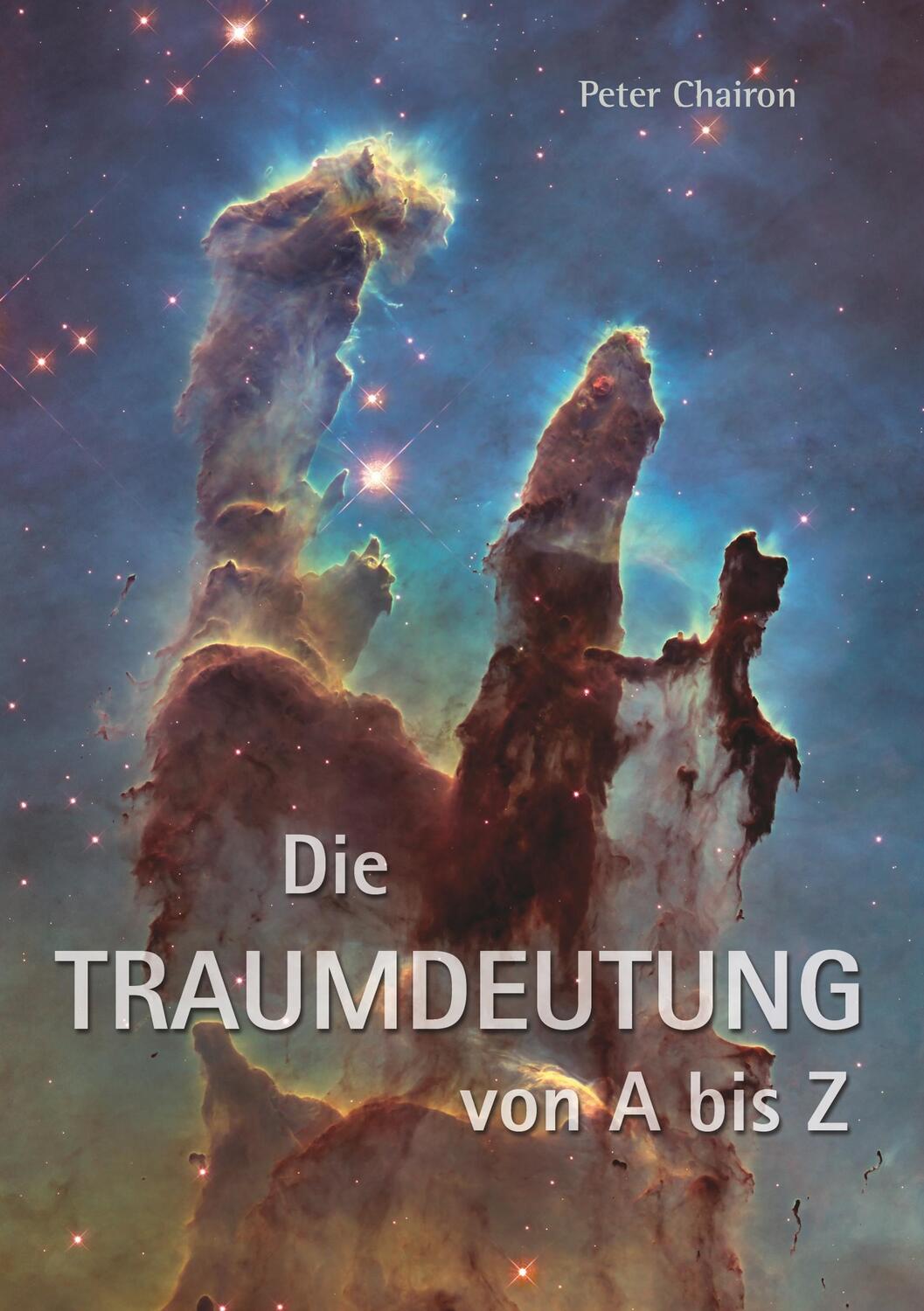Cover: 9783752811209 | Die Traumdeutung von A bis Z | Tiefenpsychologie und Spiritualität
