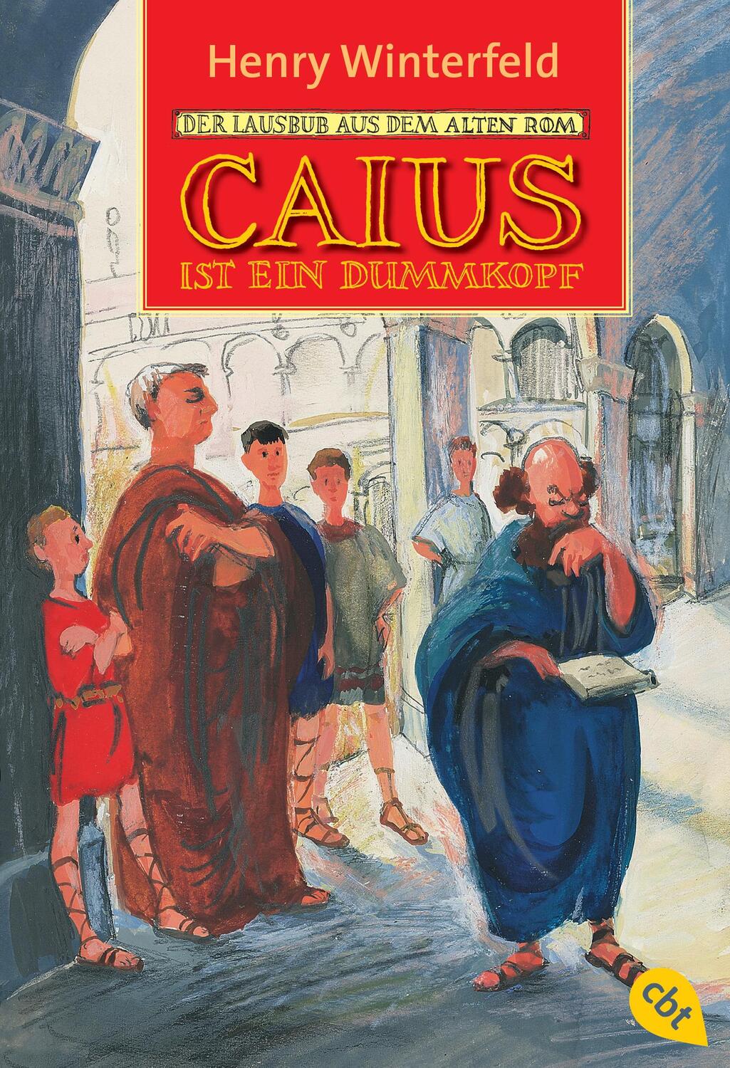 Cover: 9783570205204 | Caius ist ein Dummkopf | Henry Winterfeld | Taschenbuch | Deutsch