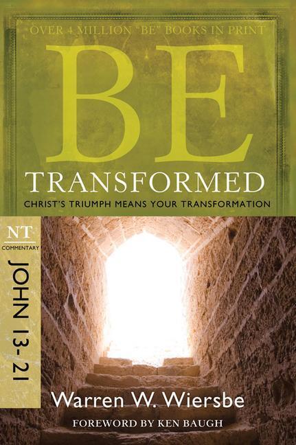 Cover: 9781434767387 | Be Transformed | Warren W Wiersbe | Taschenbuch | Englisch | 2009