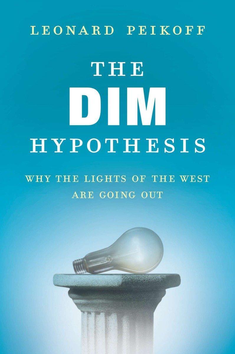 Cover: 9780451466648 | The DIM Hypothesis | Why the Lights of the West Are Going Out | Buch