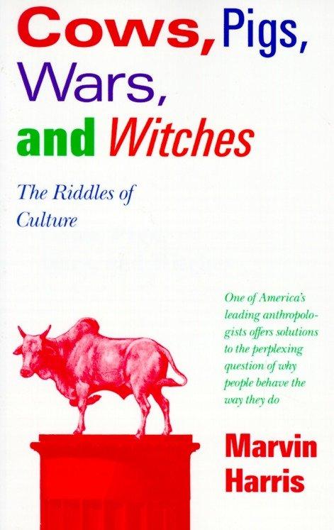 Cover: 9780679724681 | Cows, Pigs, Wars, and Witches | The Riddles of Culture | Marvin Harris