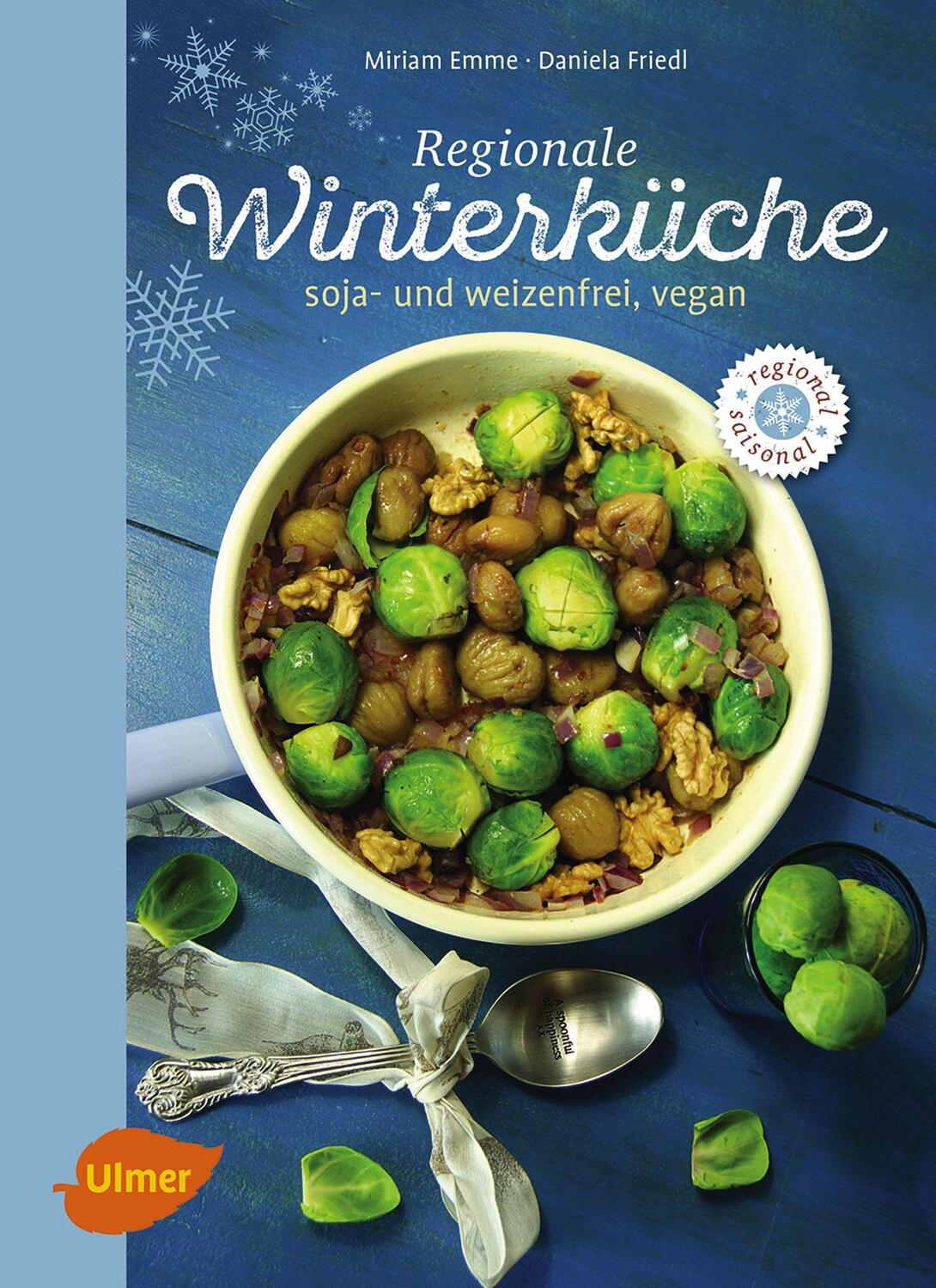 Cover: 9783800108411 | Regionale Winterküche | Soja- und weizenfrei, vegan | Emme (u. a.)