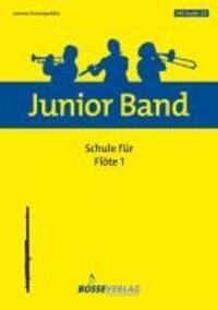 Cover: 9790201134116 | Junior Band Schule 1-Flute | Joanna Krasnopolska | Junior Band | 2011