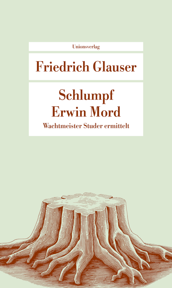 Schlumpf Erwin Mord - Glauser, Friedrich