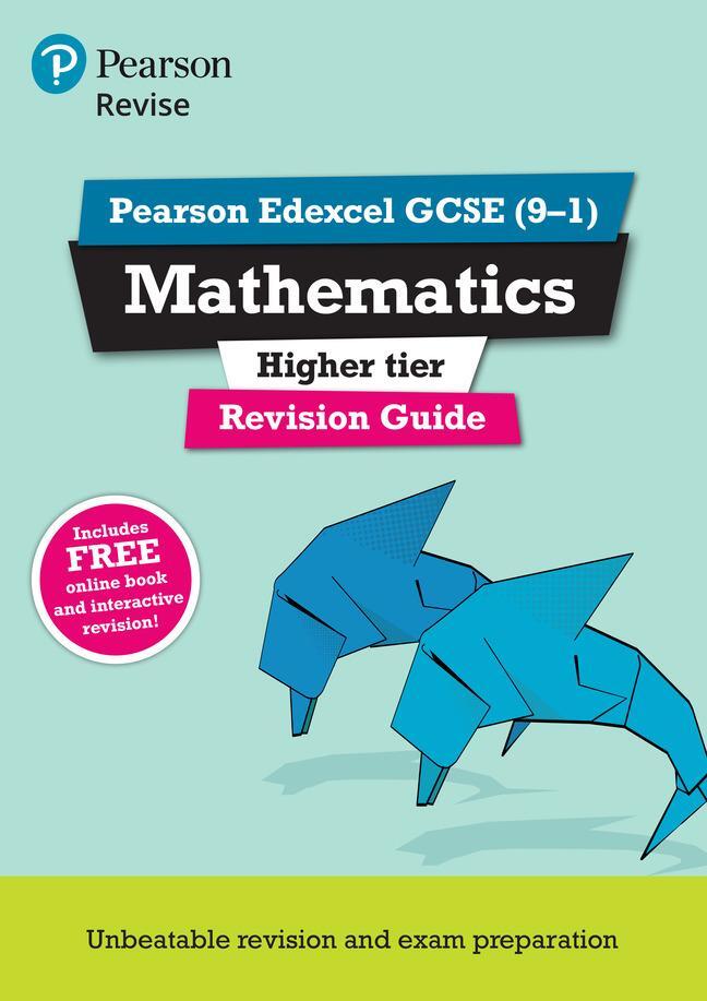 Cover: 9781447988090 | Pearson REVISE Edexcel GCSE Maths Higher Revision Guide inc online...