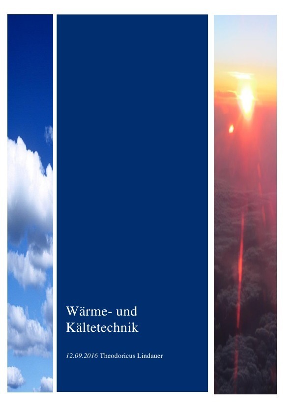 Cover: 9783741849725 | Wärme- und Kältetechnik | Theodoricus Lindauer | Taschenbuch | 68 S.