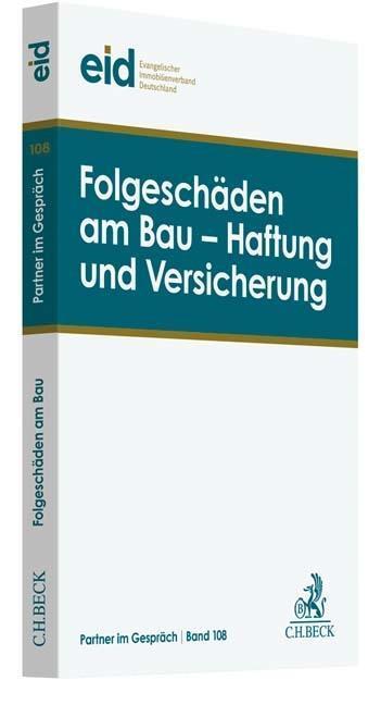 Cover: 9783406737213 | Folgeschäden am Bau - Haftung und Versicherung | Taschenbuch | VII