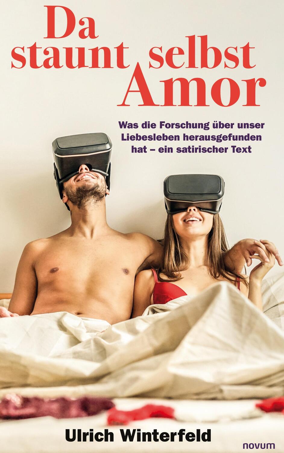 Cover: 9783991300274 | Da staunt selbst Amor | Ulrich Winterfeld | Buch | 182 S. | Deutsch