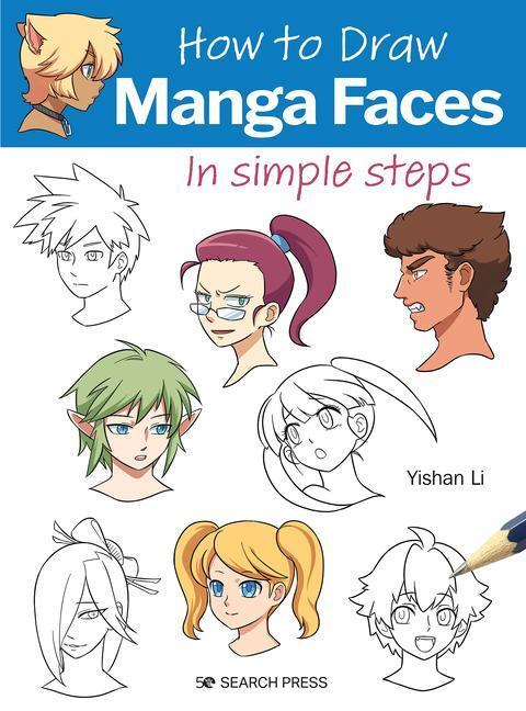 Cover: 9781800921153 | How to Draw: Manga Faces | In Simple Steps | Yishan Li | Taschenbuch