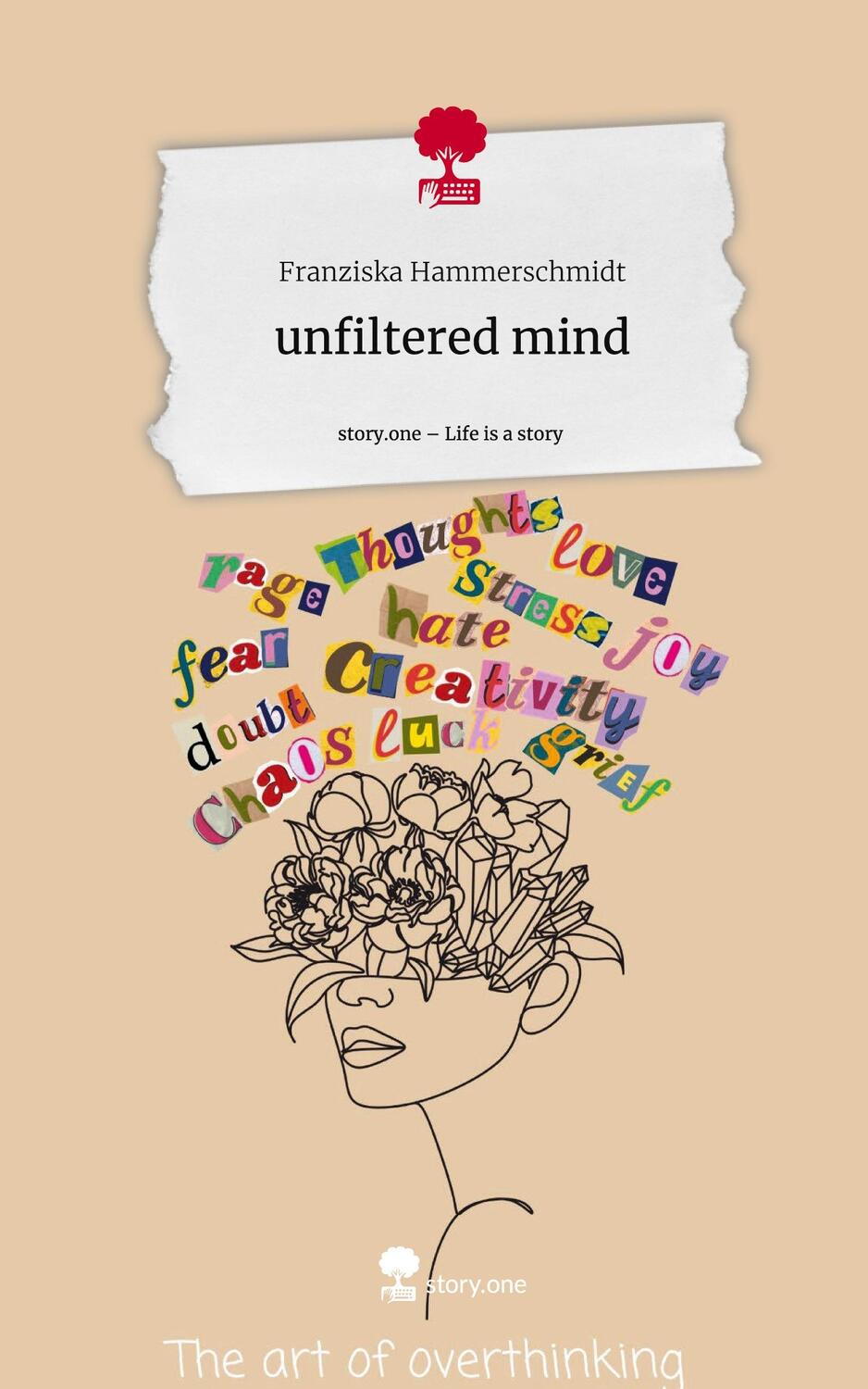 Cover: 9783711539229 | unfiltered mind. Life is a Story - story.one | Franziska Hammerschmidt