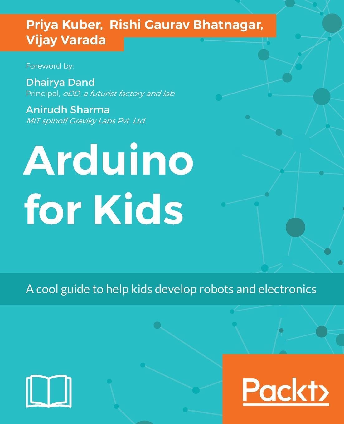 Cover: 9781785884818 | Arduino for Kids | Priya Kuber (u. a.) | Taschenbuch | Paperback