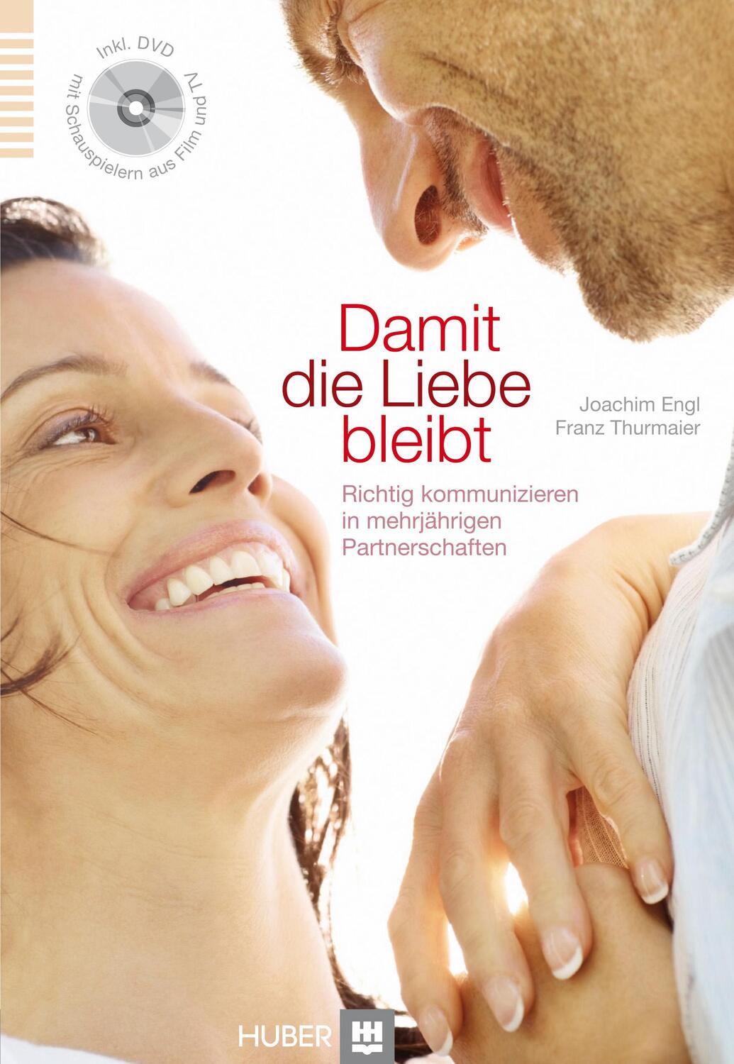 Cover: 9783456850870 | Damit die Liebe bleibt | Joachim Engl (u. a.) | Buch | 151 S. | 2012