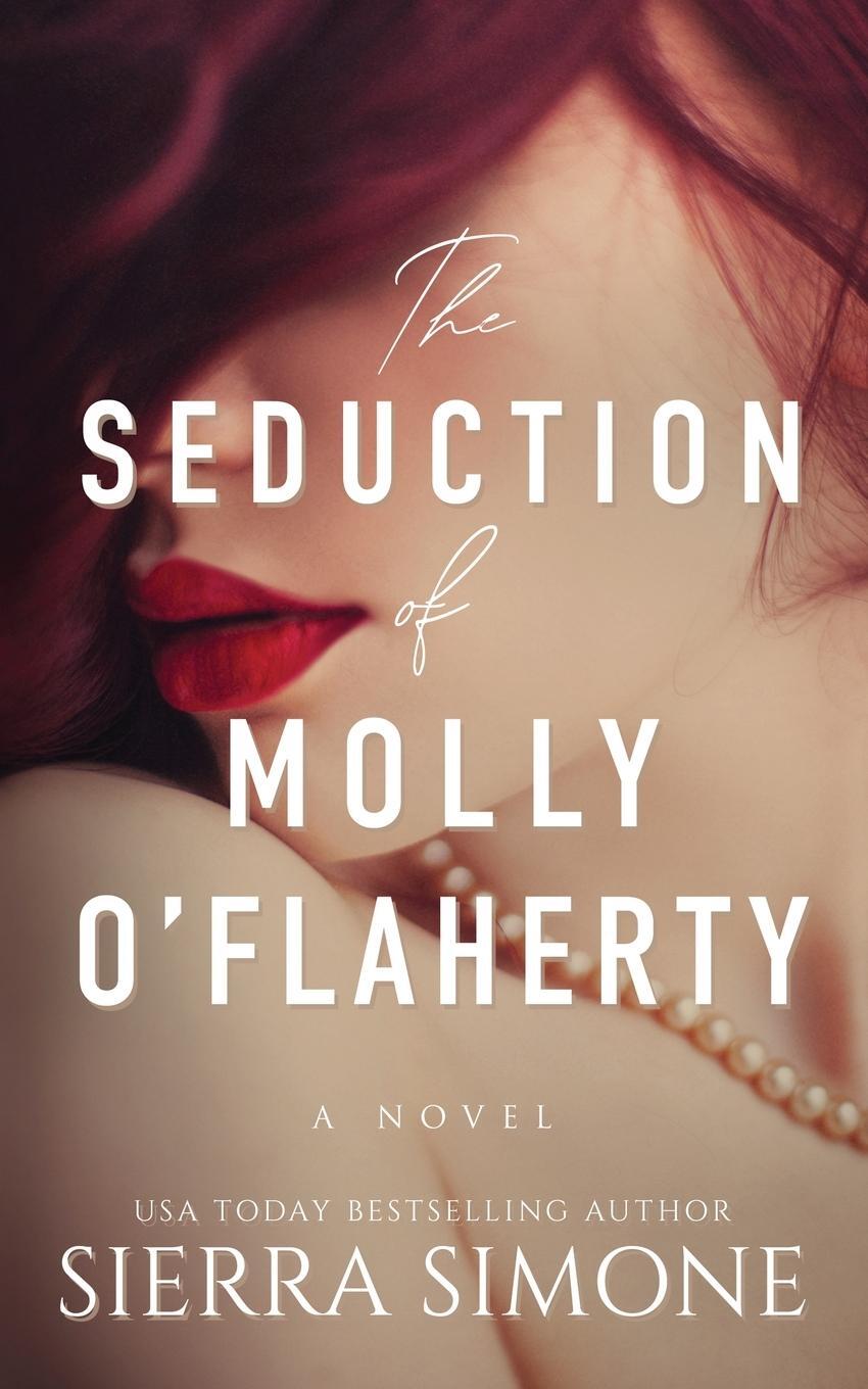 Cover: 9781949364118 | The Seduction of Molly O'Flaherty | Sierra Simone | Taschenbuch | 2021