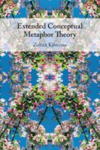 Cover: 9781108796620 | Extended Conceptual Metaphor Theory | Zoltán Kövecses | Taschenbuch